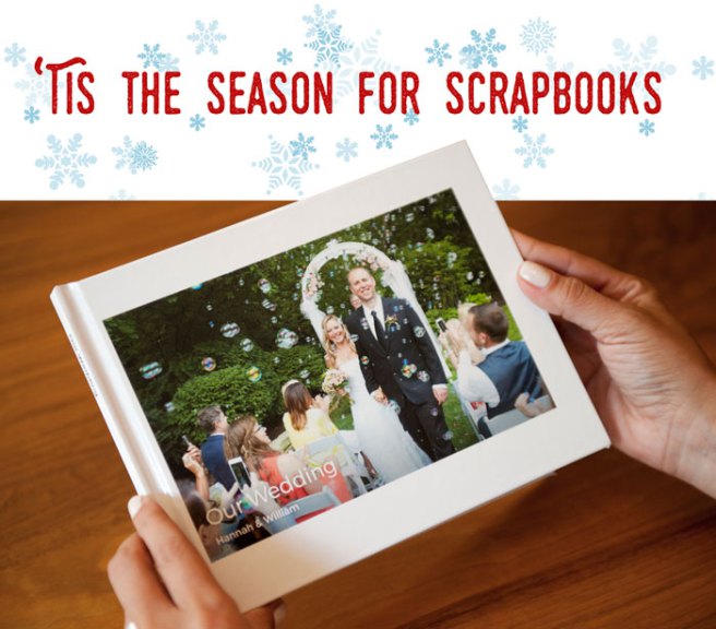 'Tis the season for Scrapbooks